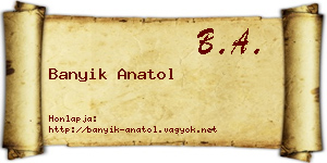 Banyik Anatol névjegykártya